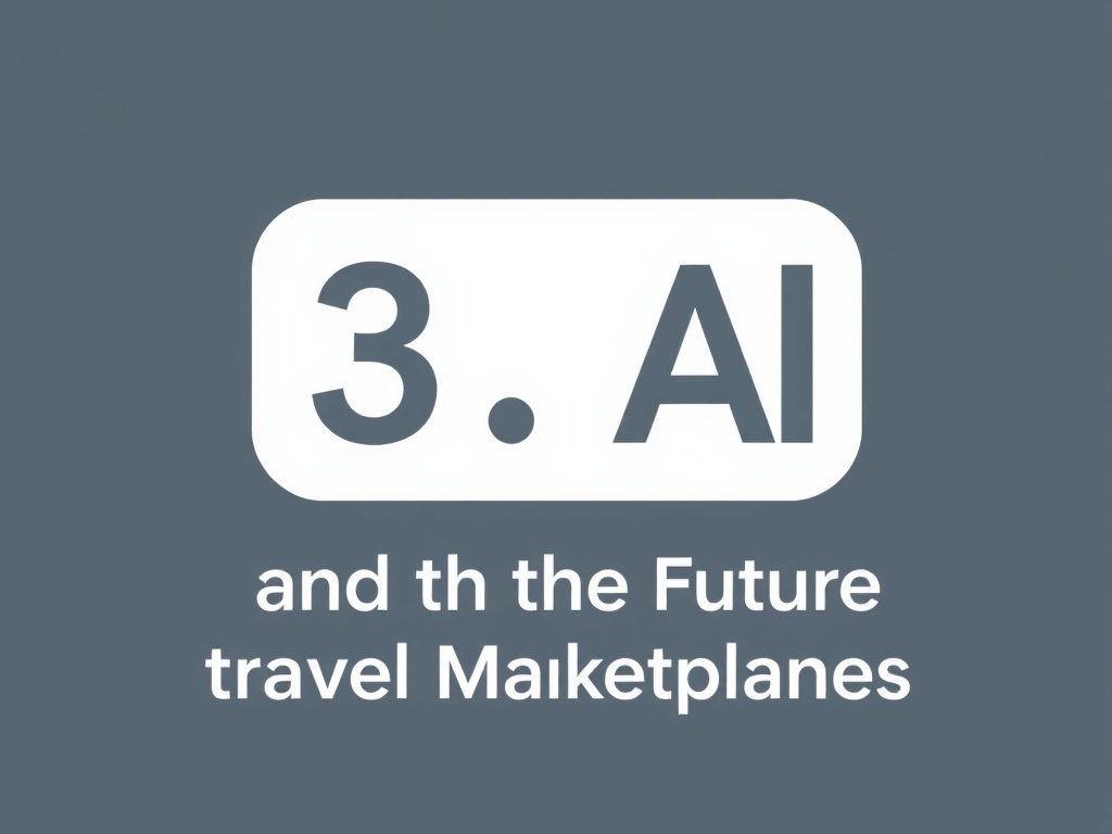 3. AI and the Future of USA Travel Marketplaces
