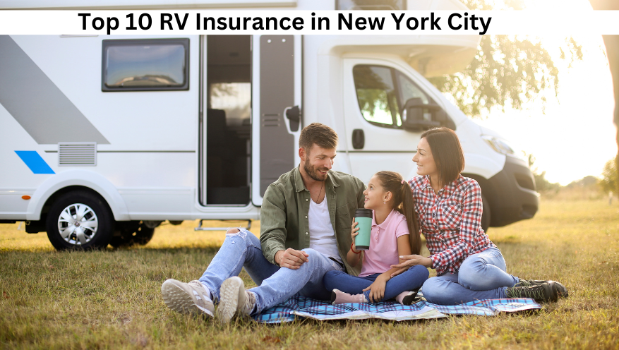 Top 10 RV Insurance Providers in New York City