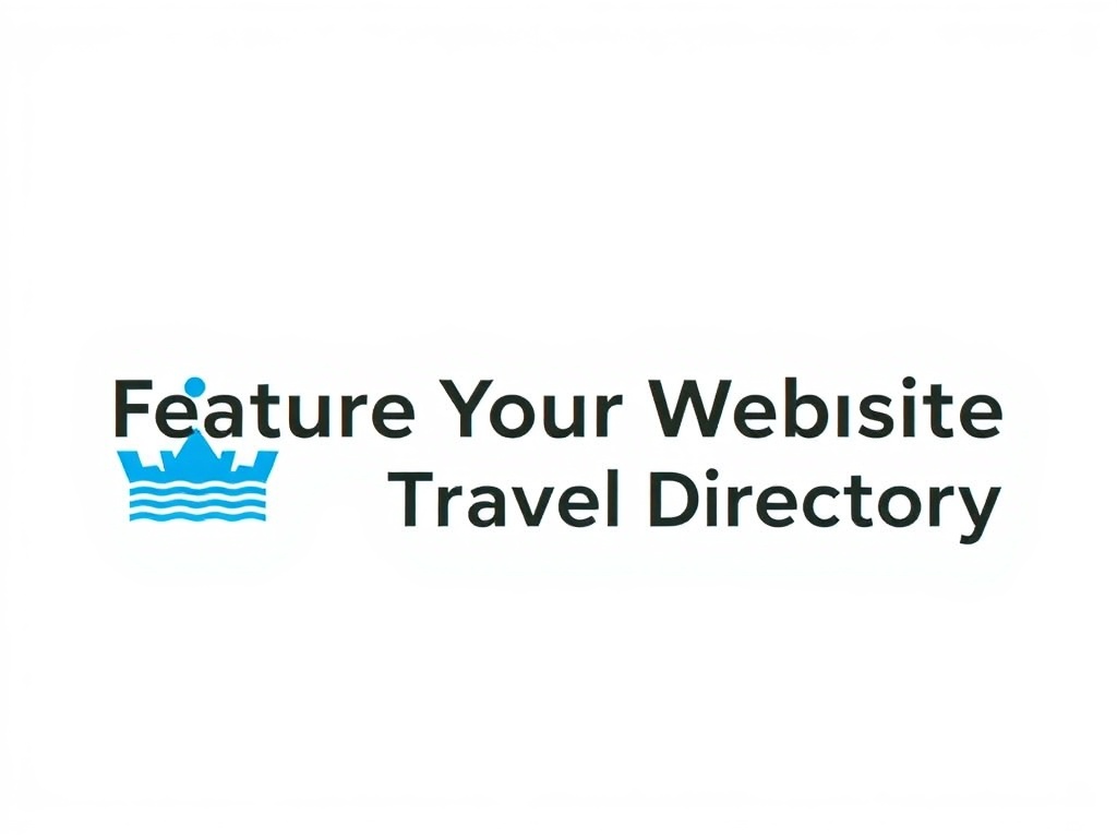 Feature Your Website on the Most Trusted Travel Directory