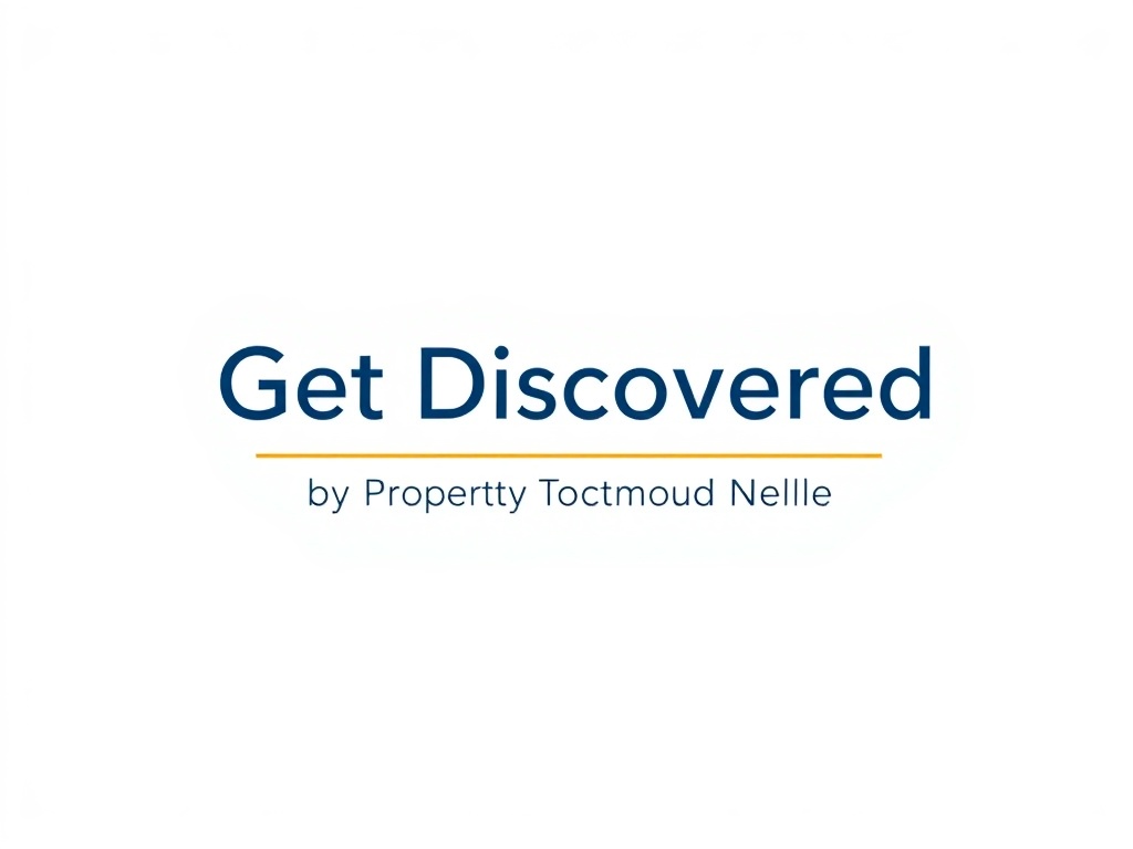 Get Discovered by Property Buyers and Sellers