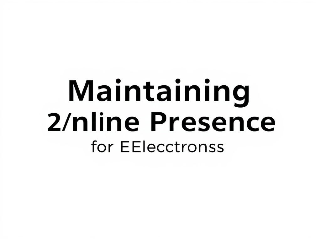 Maintaining 24/7 Online Presence for Electronics Inquiries