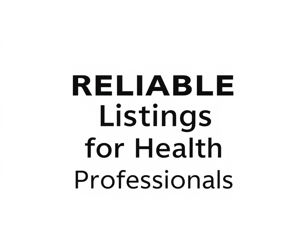 Reliable Listings for Health Professionals