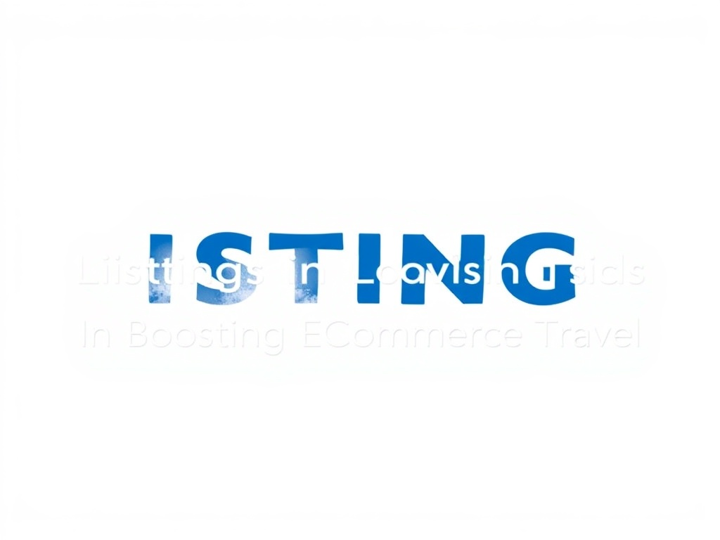 The Role of Listings in Boosting eCommerce Travel Sites