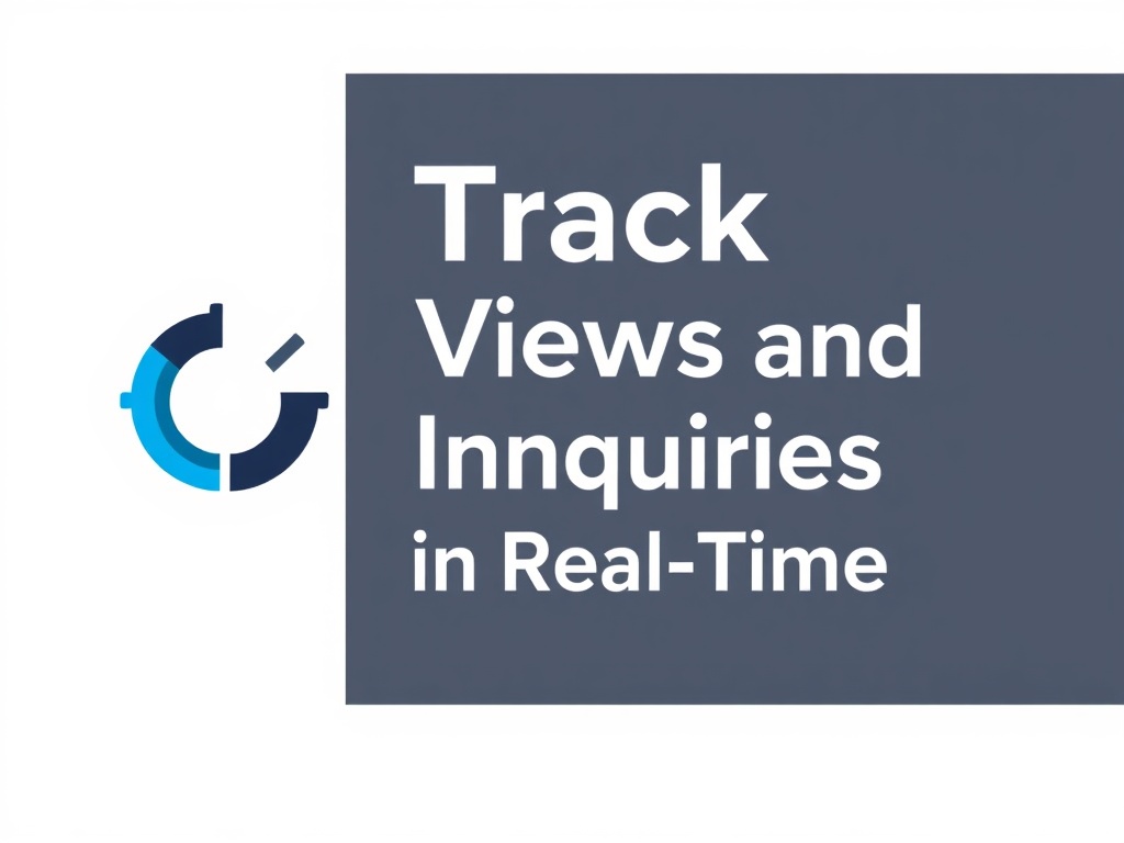 Track Views and Inquiries in Real-Time