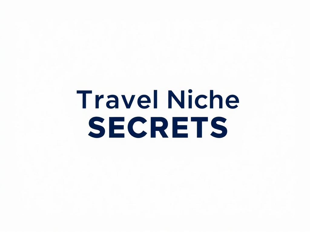 Travel Niche Secrets to Amplify Your Business Listing’s Reach