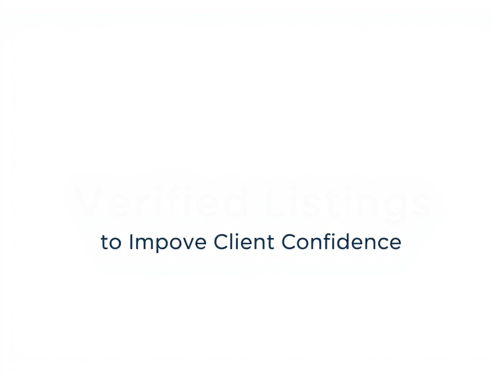 Verified Listings to Improve Client Confidence