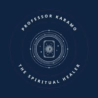 Professor Karamo The Spiritual Healer