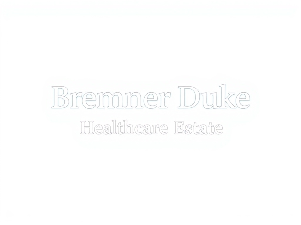 Bremner Duke Healthcare Real Estate