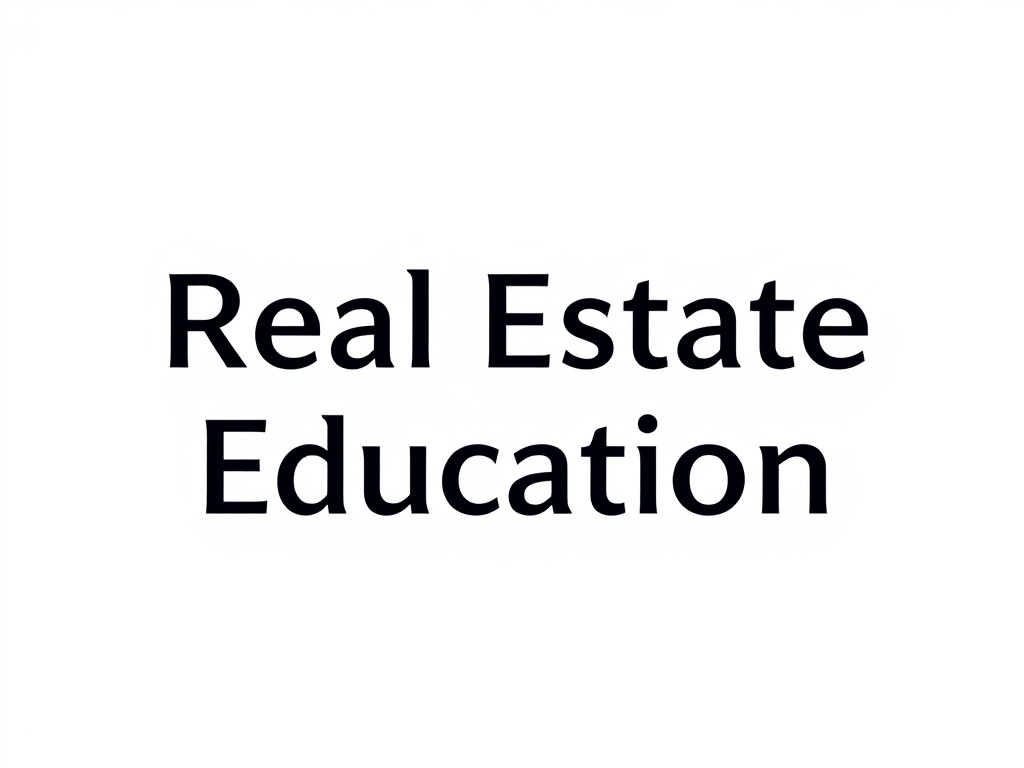 Real Estate Education