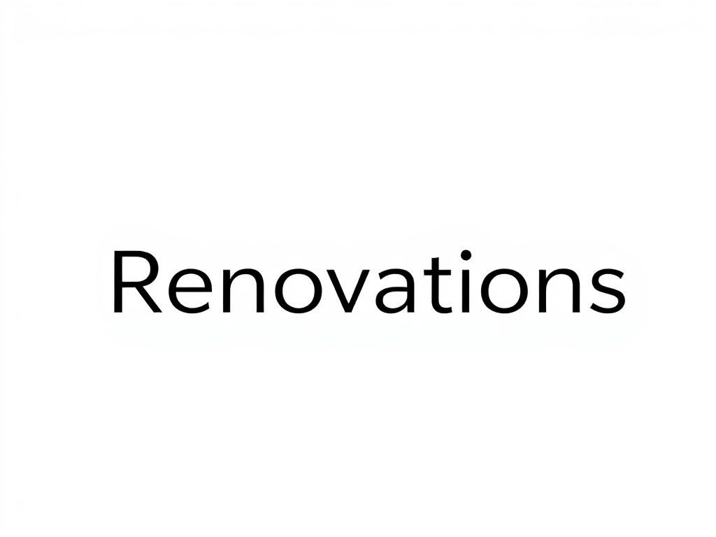 Renovations