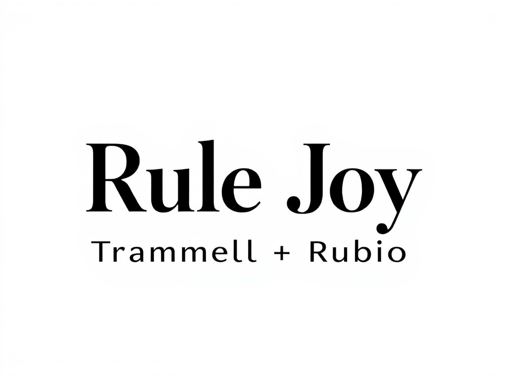 Rule Joy Trammell + Rubio