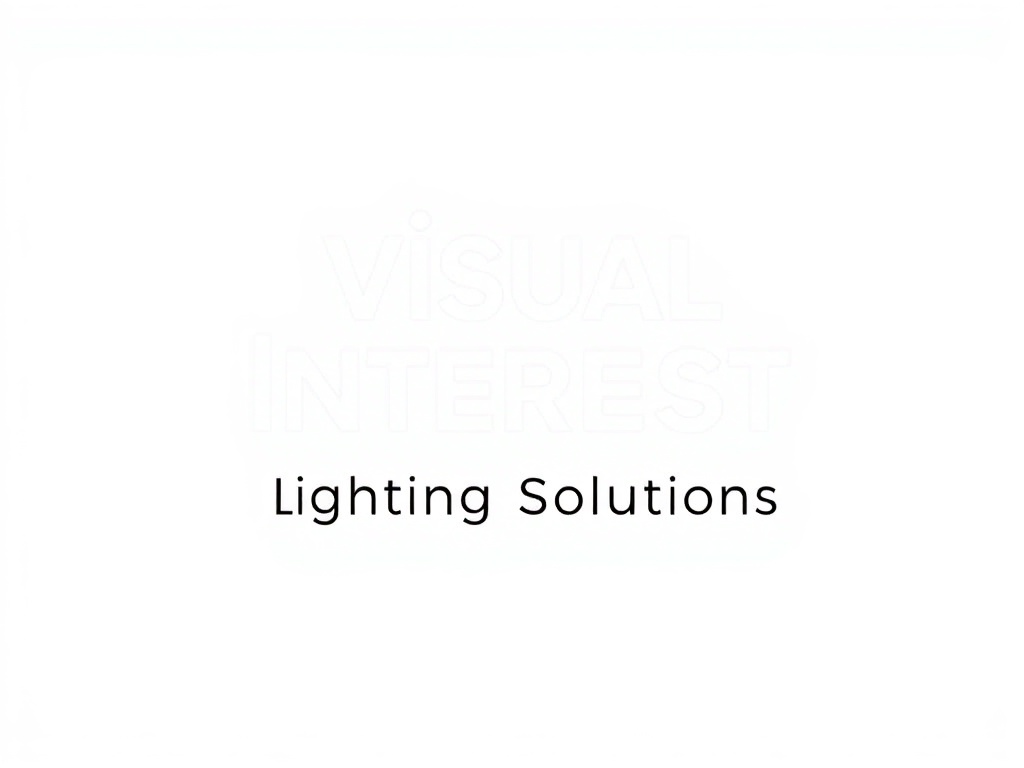 Visual Interest Lighting Solutions